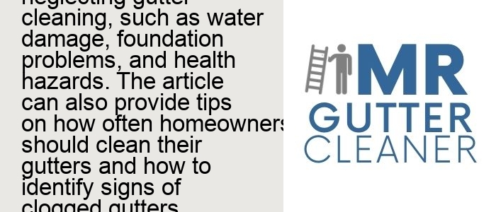 Importance of Gutter Cleaning: The article can explore the reasons why gutter cleaning is important for homeowners in Provo. It can discuss the consequences of neglecting gutter cleaning, such as water damage, foundation problems, and health hazards. The article can also provide tips on how often homeowners should clean their gutters and how to identify signs of clogged gutters.