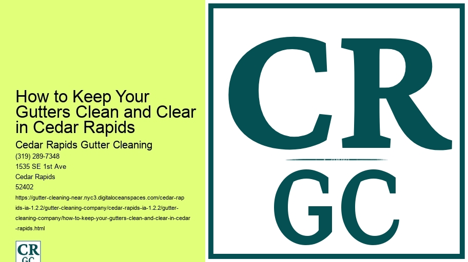 How to Keep Your Gutters Clean and Clear in Cedar Rapids 