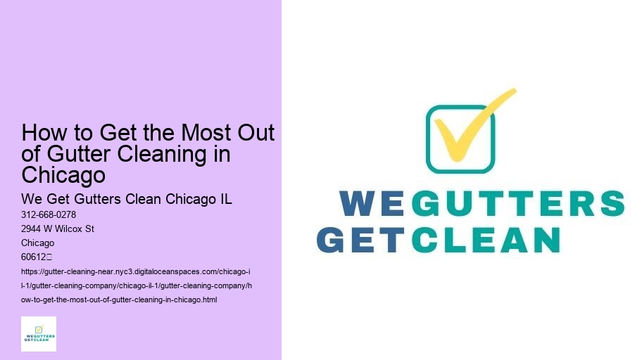 How to Get the Most Out of Gutter Cleaning in Chicago 