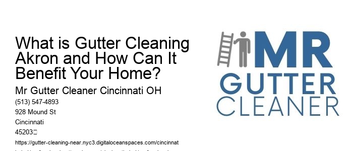 What is Gutter Cleaning Akron and How Can It Benefit Your Home? 