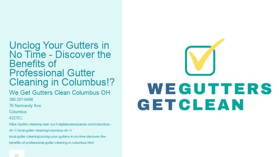 Unclog Your Gutters in No Time - Discover the Benefits of Professional Gutter Cleaning in Columbus!?