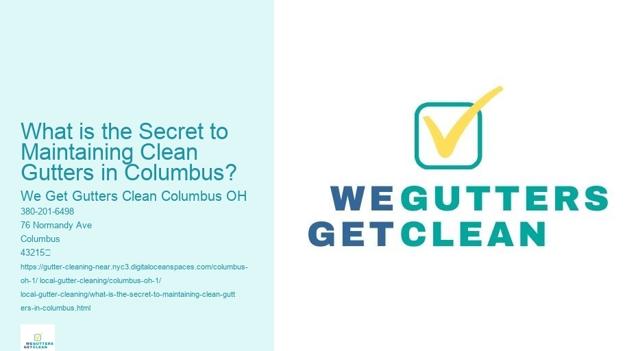 What is the Secret to Maintaining Clean Gutters in Columbus? 