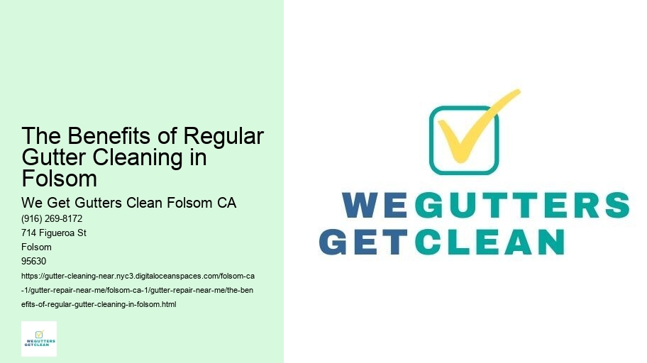 The Benefits of Regular Gutter Cleaning in Folsom 