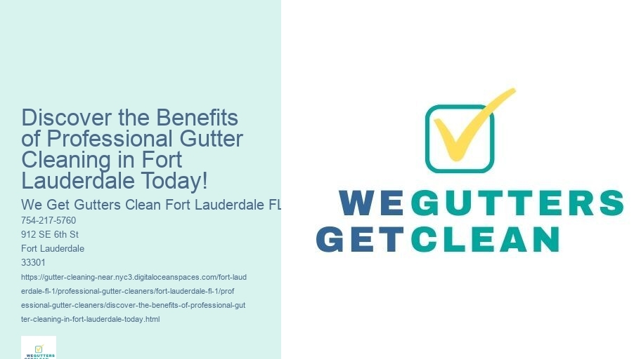Discover the Benefits of Professional Gutter Cleaning in Fort Lauderdale Today!