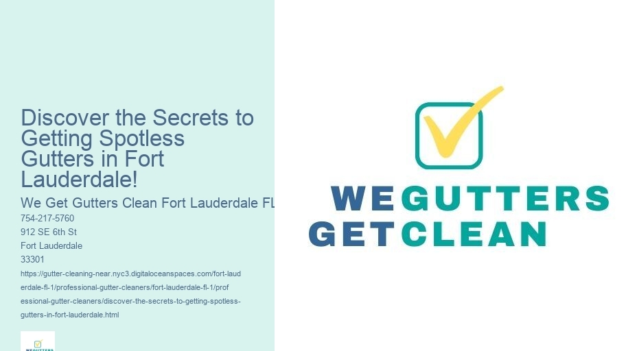 Discover the Secrets to Getting Spotless Gutters in Fort Lauderdale!