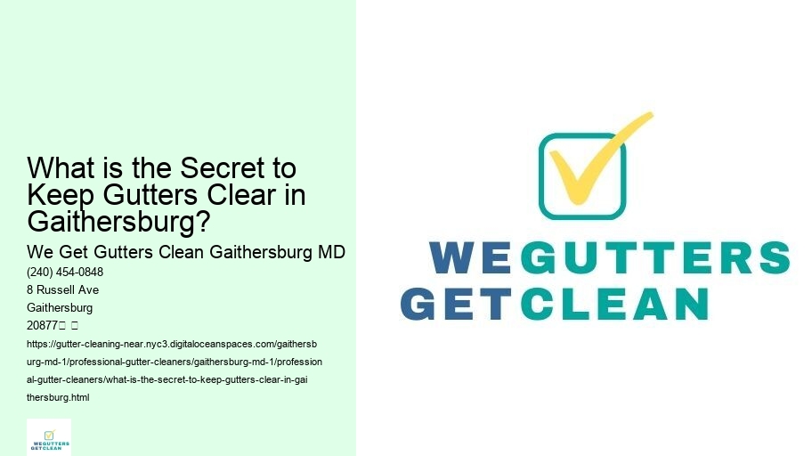 What is the Secret to Keep Gutters Clear in Gaithersburg?