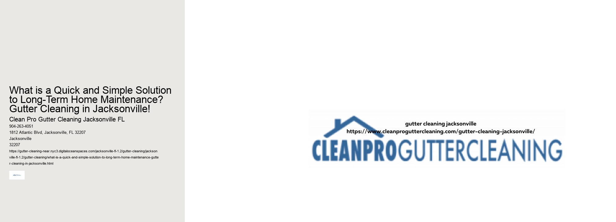 What is a Quick and Simple Solution to Long-Term Home Maintenance? Gutter Cleaning in Jacksonville! 