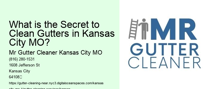 What is the Secret to Clean Gutters in Kansas City MO? 