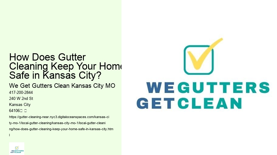 How Does Gutter Cleaning Keep Your Home Safe in Kansas City?