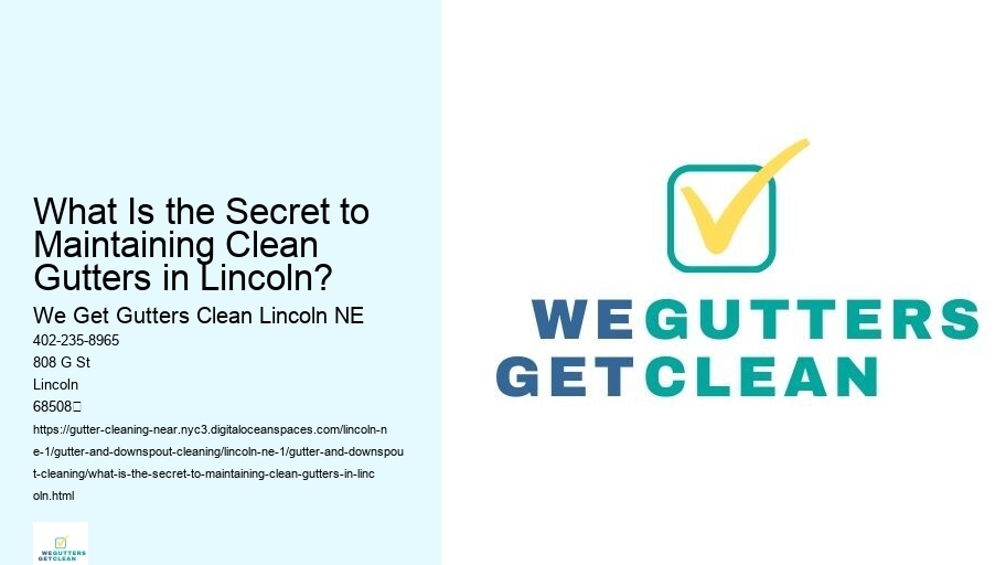 What Is the Secret to Maintaining Clean Gutters in Lincoln?