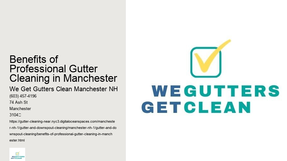 Benefits of Professional Gutter Cleaning in Manchester 