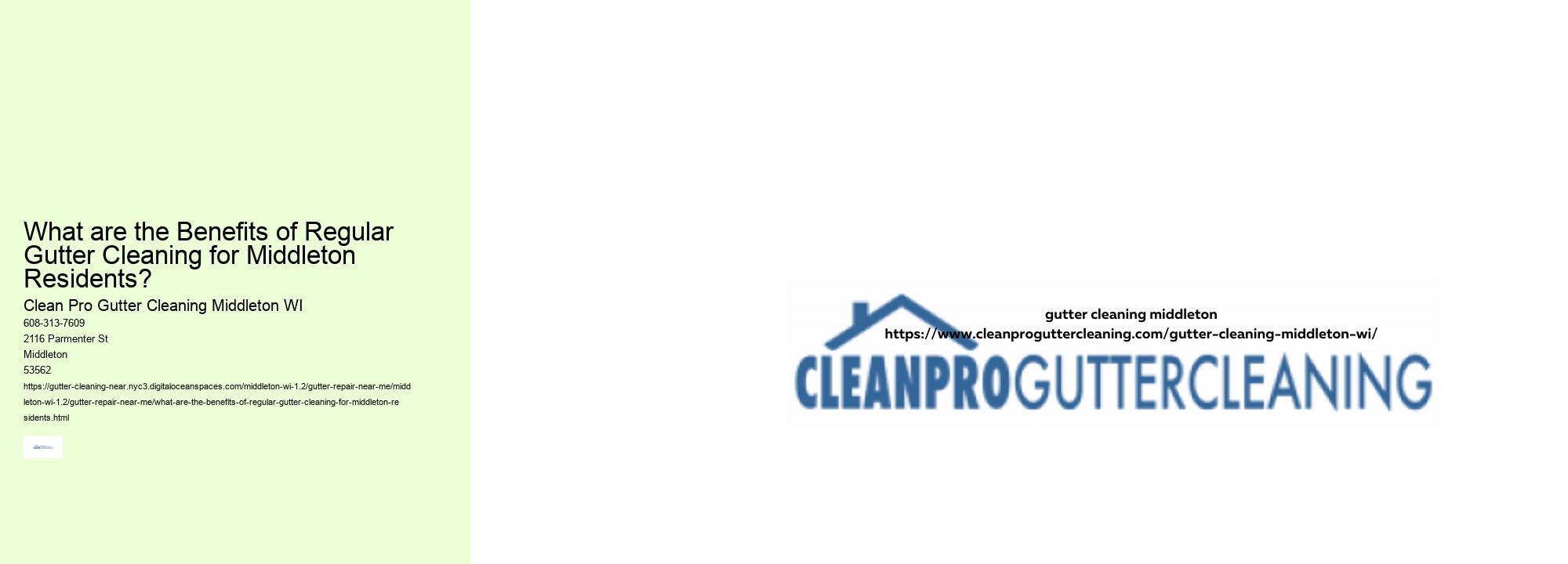 What are the Benefits of Regular Gutter Cleaning for Middleton Residents? 