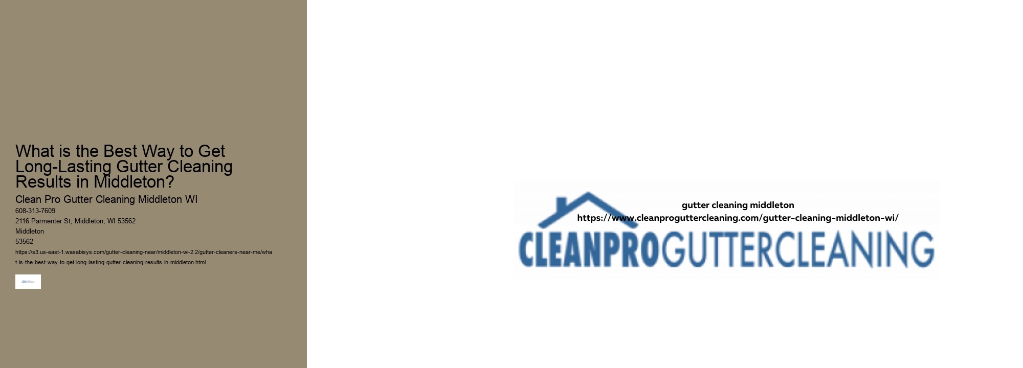 What is the Best Way to Get Long-Lasting Gutter Cleaning Results in Middleton? 