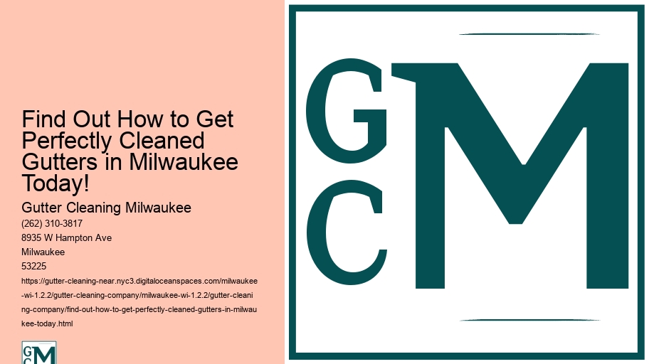 Find Out How to Get Perfectly Cleaned Gutters in Milwaukee Today!