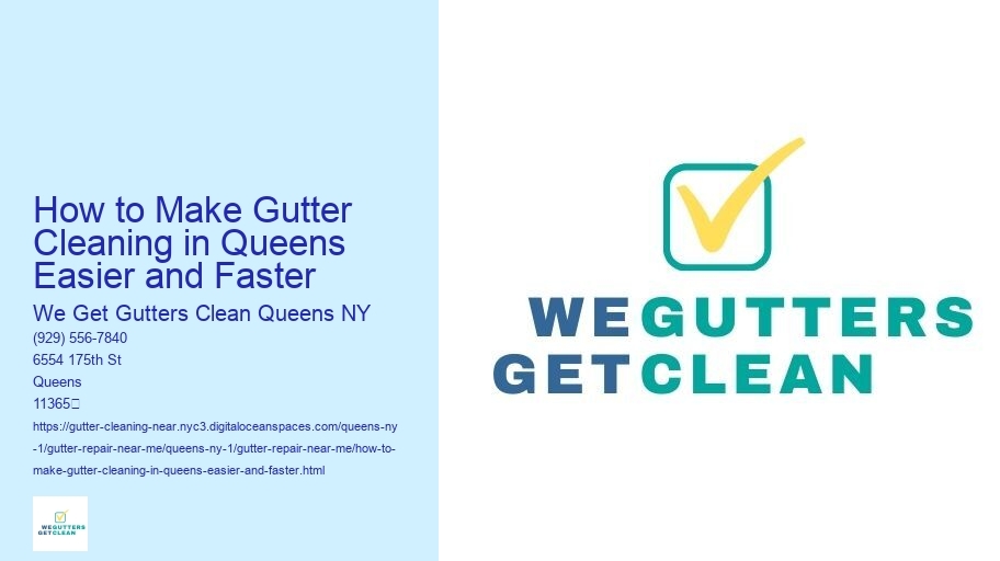 How to Make Gutter Cleaning in Queens Easier and Faster
