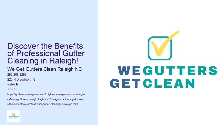 Discover the Benefits of Professional Gutter Cleaning in Raleigh!