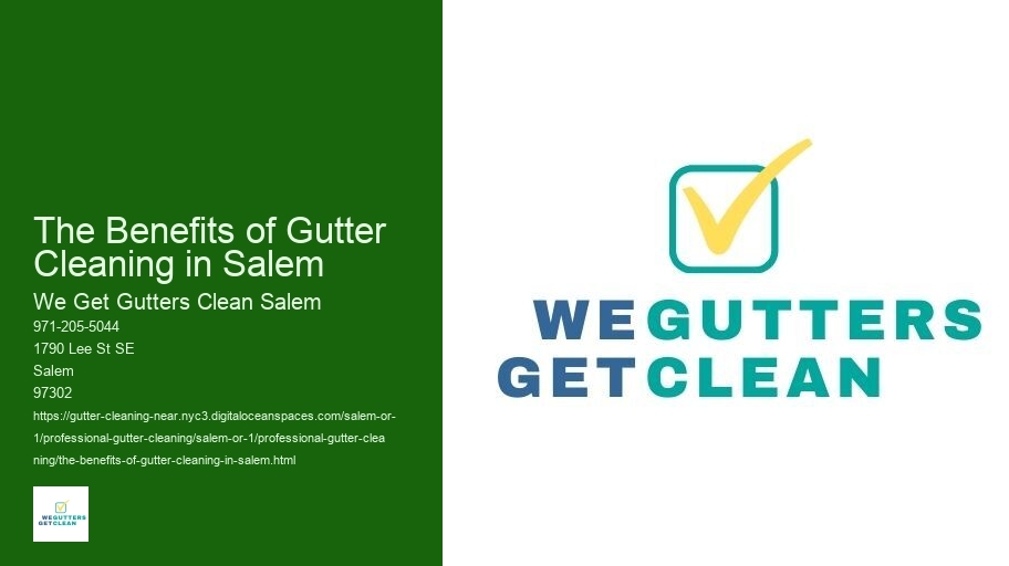The Benefits of Gutter Cleaning in Salem 