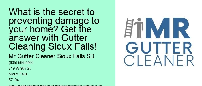 What is the secret to preventing damage to your home? Get the answer with Gutter Cleaning Sioux Falls!