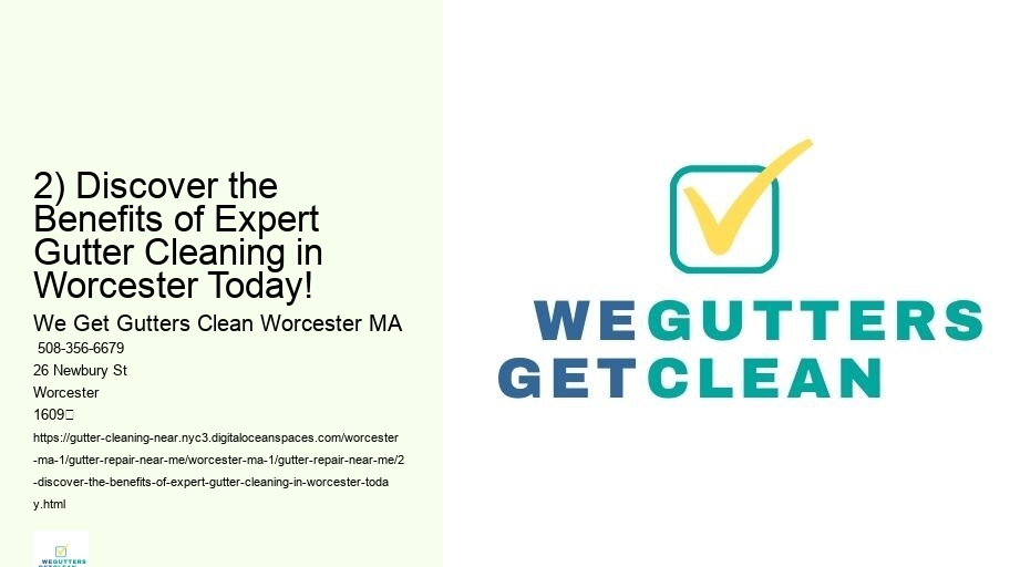 2) Discover the Benefits of Expert Gutter Cleaning in Worcester Today!